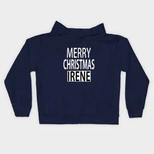 Merry Christmas Irene Kids Hoodie